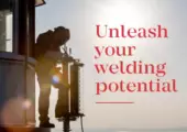 Unleash your welding potential